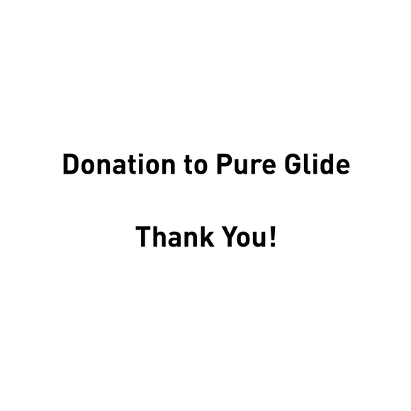 Pure Glide Donation